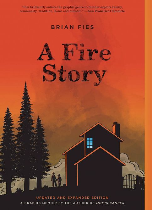 A FIRE STORY UPDATED & EXPANDED GN