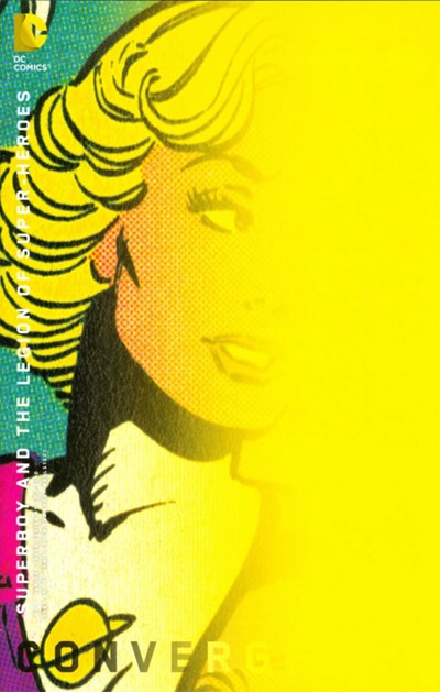 CONVERGENCE SUPERBOY & THE LEGION (2015) CONVERGENCE SUPERBOY & THE LEGION (2015)