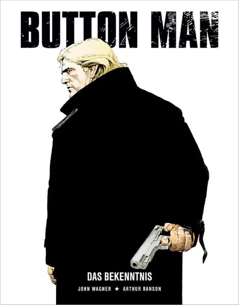 BUTTON MAN DAS BEKENNTNIS #02 BUTTON MAN DAS BEKENNTNIS #02