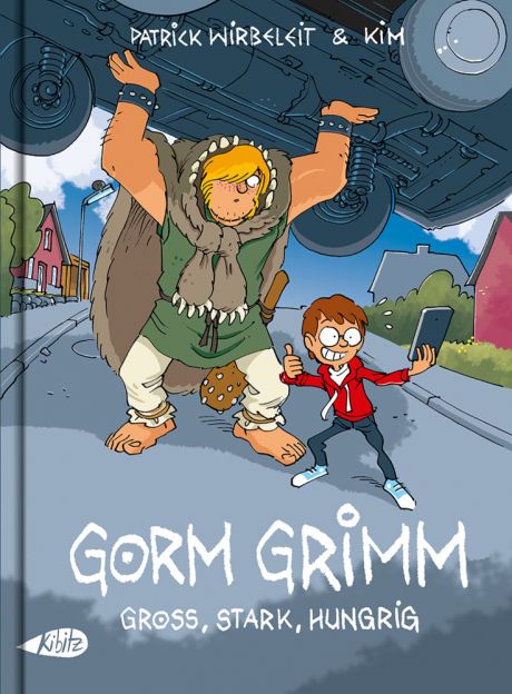 GORM GRIMM - GROSS, STARK, HUNGRIG GORM GRIMM - GROSS, STARK, HUNGRIG