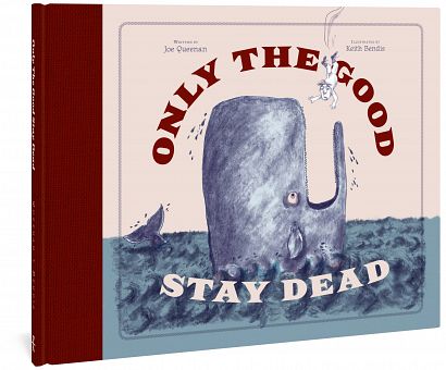 ONLY THE GOOD STAY DEAD HC