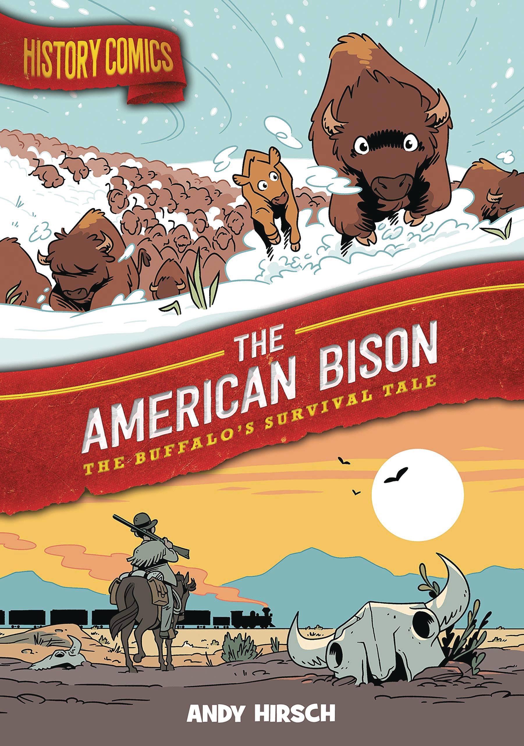 HISTORY COMICS HC GN AMERICAN BISON HISTORY COMICS HC GN AMERICAN BISON
