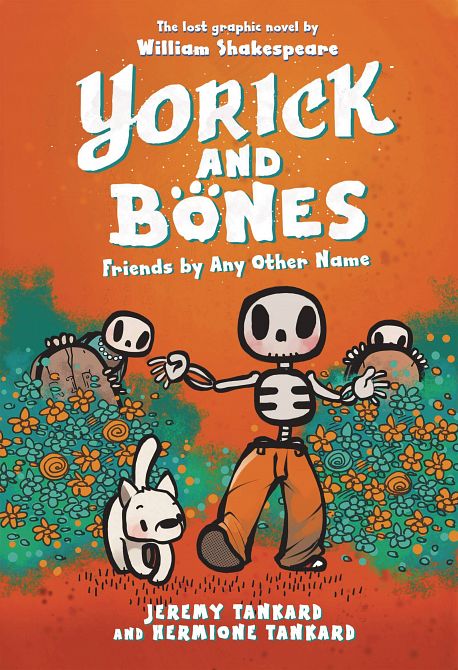 YORICK AND BONES HC GN FRIENDS BY ANY OTHER NAME