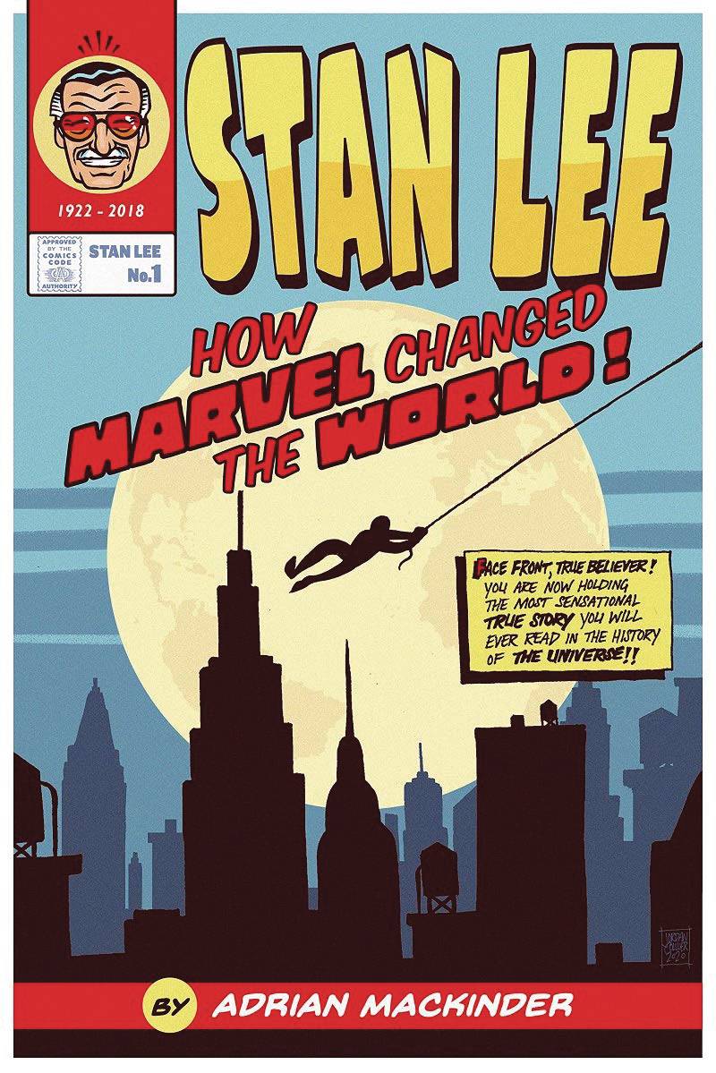 STAN LEE HOW MARVEL CHANGED THE WORLD HC STAN LEE HOW MARVEL CHANGED THE WORLD HC