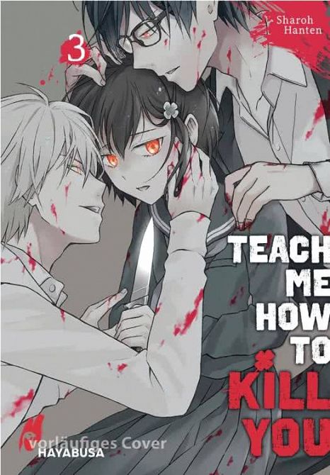 TEACH ME HOW TO KILL YOU #03