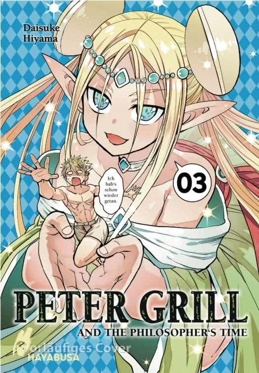 PETER GRILL AND THE PHILOSOPHER’S TIME #03 PETER GRILL AND THE PHILOSOPHER’S TIME #03
