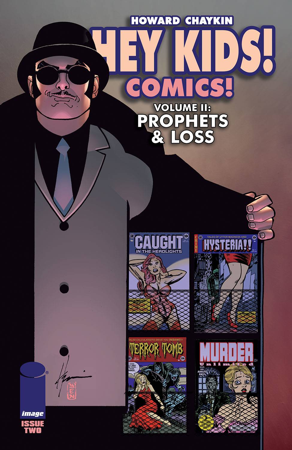 HEY KIDS COMICS VOL 02 PROPHETS & LOSS #2 HEY KIDS COMICS VOL 02 PROPHETS & LOSS #2