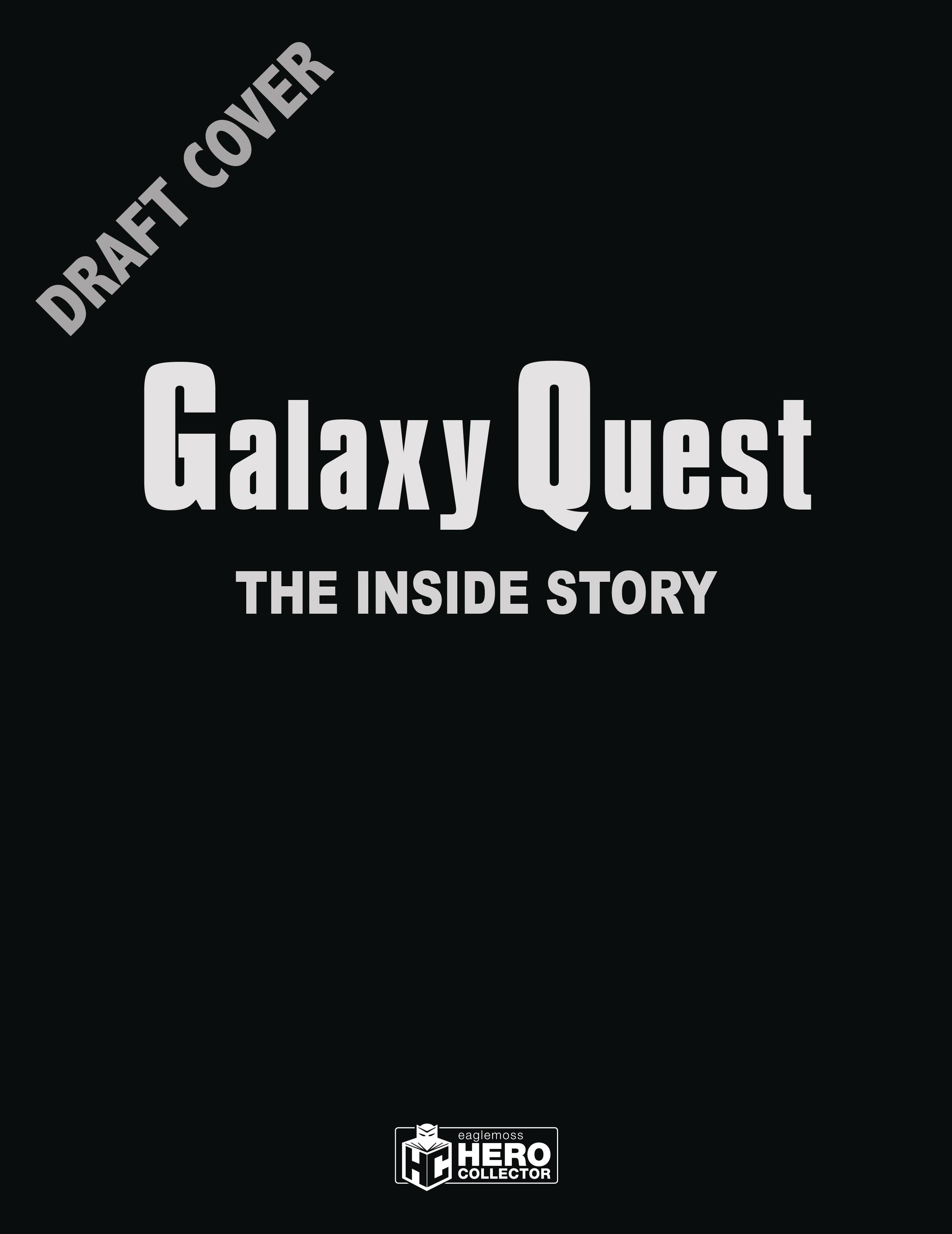 GALAXY QUEST INSIDE STORY HC
