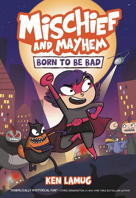 MISCHIEF AND MAYHEM HC GN VOL 01 BORN TO BE BAD