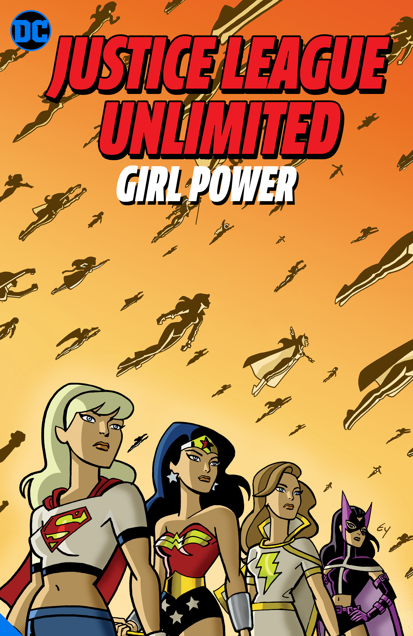 JUSTICE LEAGUE UNLIMITED GIRL POWER TP JUSTICE LEAGUE UNLIMITED GIRL POWER TP