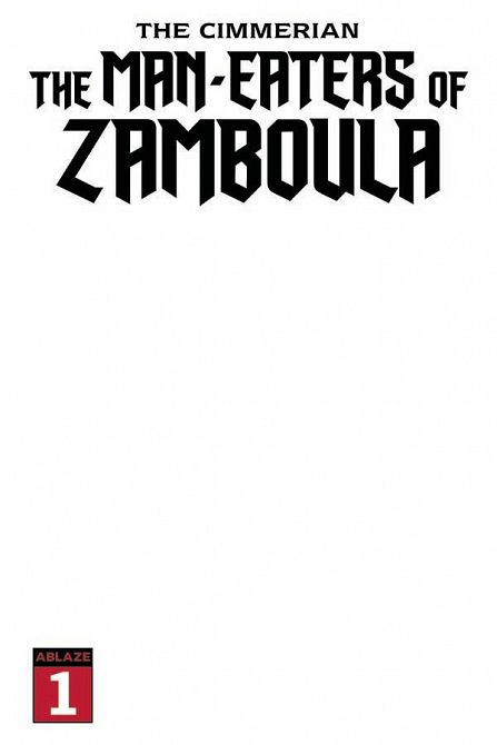 CIMMERIAN MAN-EATERS OF ZAMBOULA #1