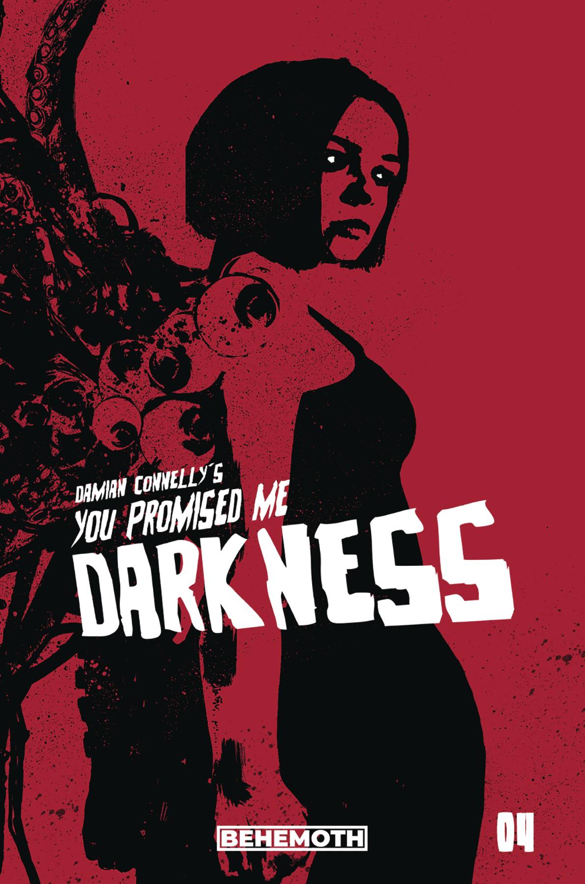 YOU PROMISED ME DARKNESS #4 YOU PROMISED ME DARKNESS #4