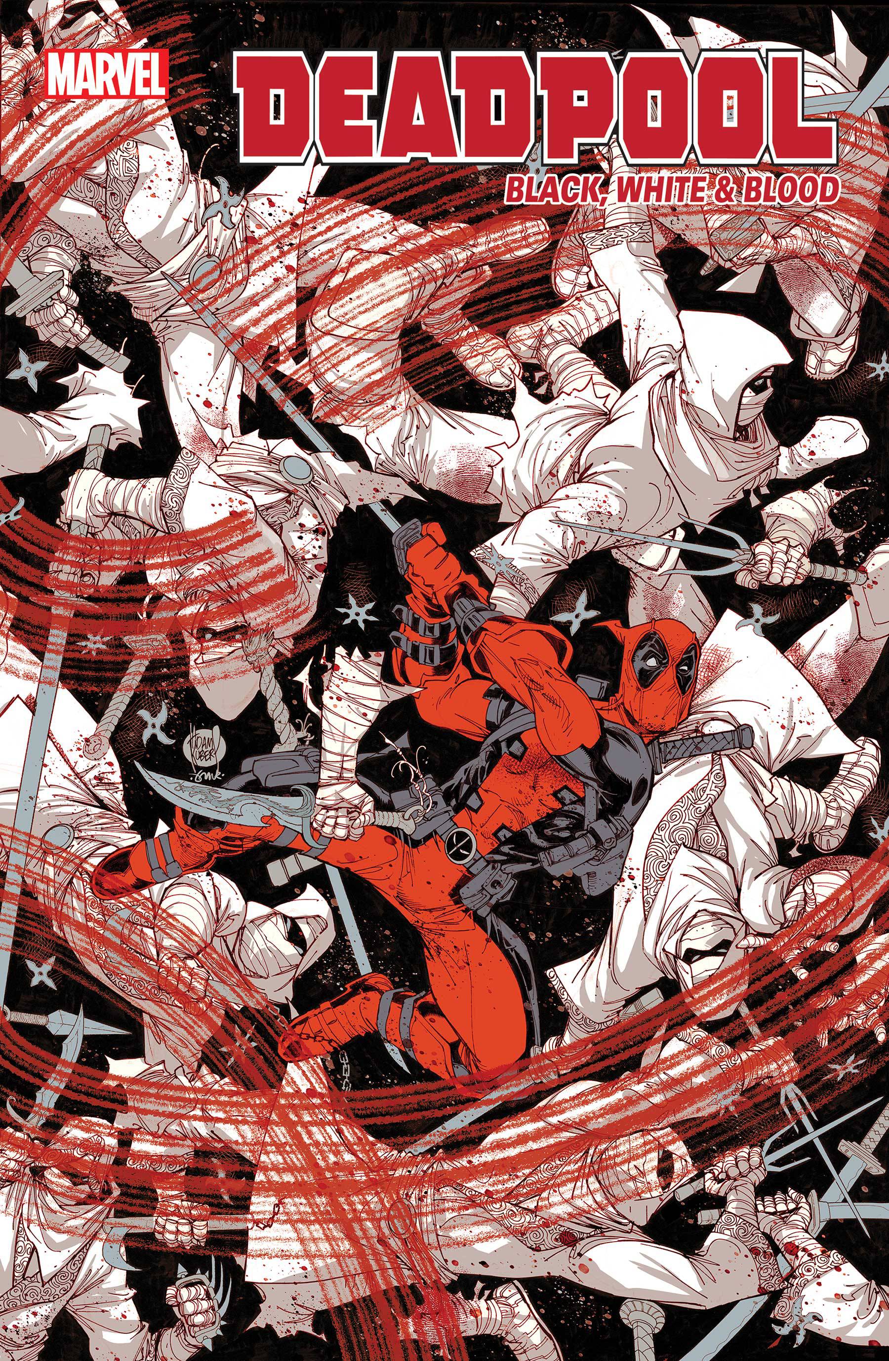 DEADPOOL BLACK WHITE BLOOD #1 DEADPOOL BLACK WHITE BLOOD #1