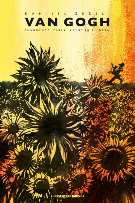 VAN GOGH - FRAGMENTE EINES LEBENS IN BILDERN