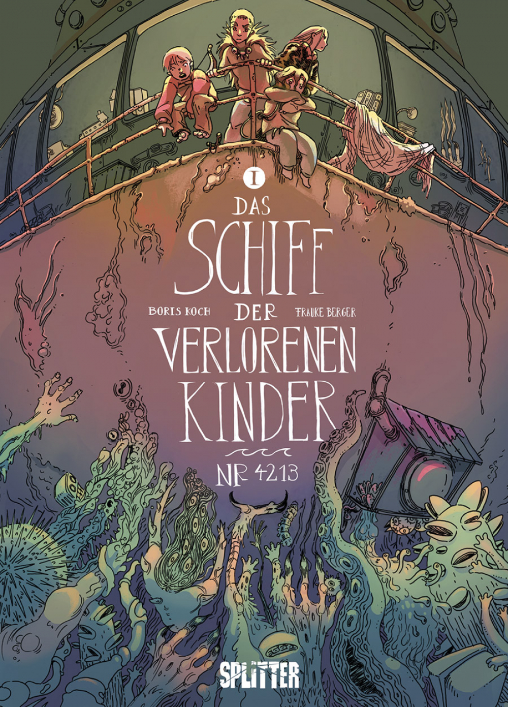 DAS SCHIFF DER VERLORENEN KINDER #01 DAS SCHIFF DER VERLORENEN KINDER #01