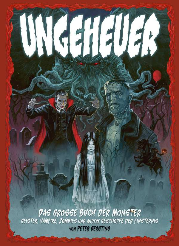 UNGEHEUER - Das große Buch der Monster UNGEHEUER - Das große Buch der Monster