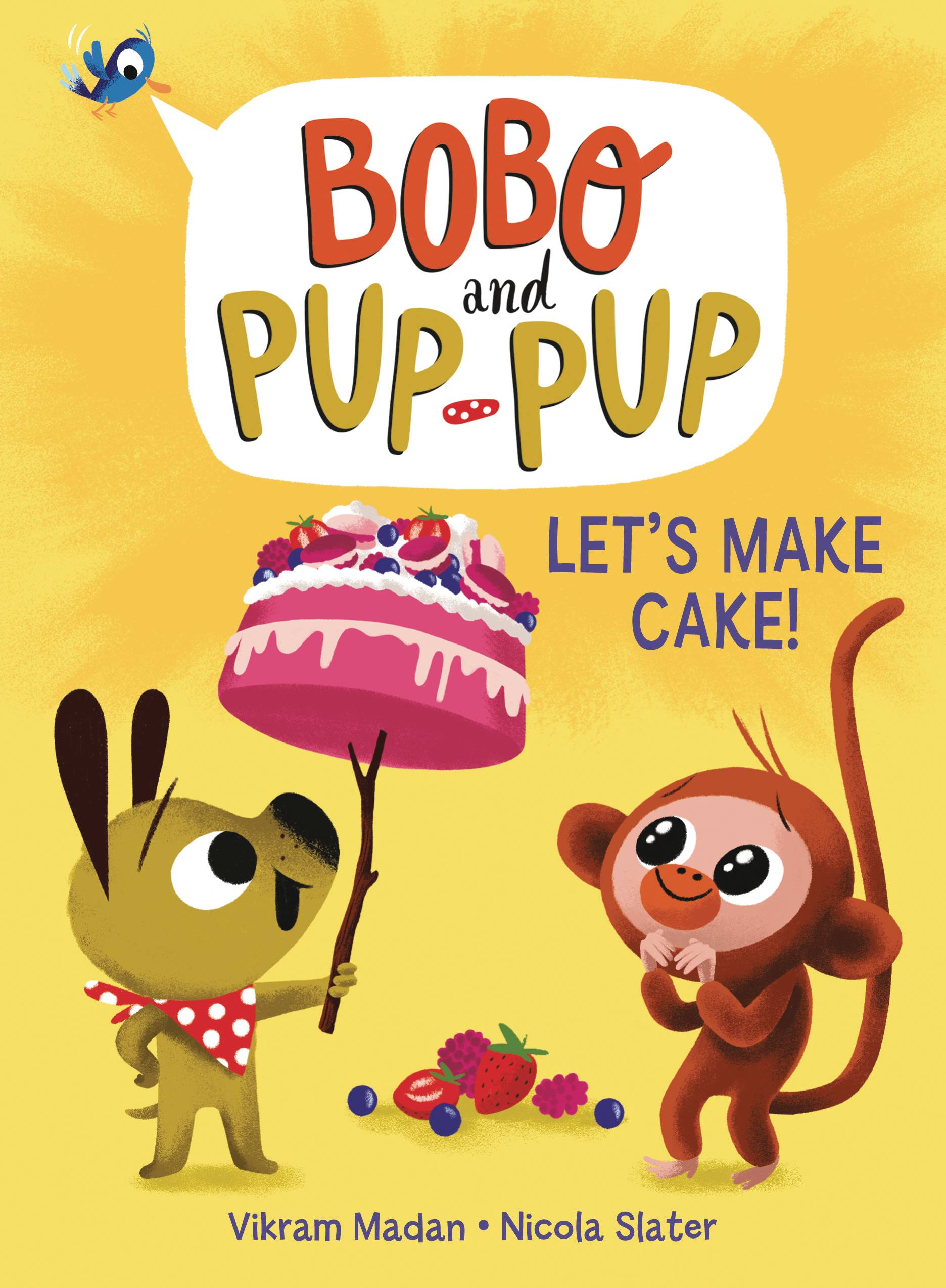 BOBO AND PUP-PUP YR GN LETS MAKE CAKE BOBO AND PUP-PUP YR GN LETS MAKE CAKE