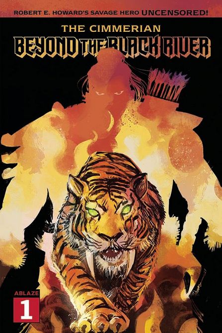 CIMMERIAN BEYOND THE BLACK RIVER #1 CIMMERIAN BEYOND THE BLACK RIVER #1