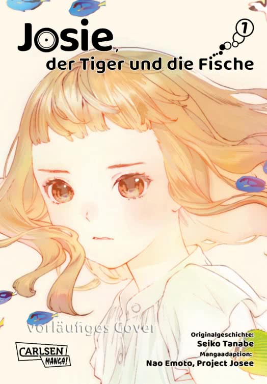 JOSIE, DER TIGER UND DIE FISCHE #01 JOSIE, DER TIGER UND DIE FISCHE #01