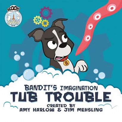 BANDIT’S IMAGINATION TUB TROUBLE BANDIT’S IMAGINATION TUB TROUBLE