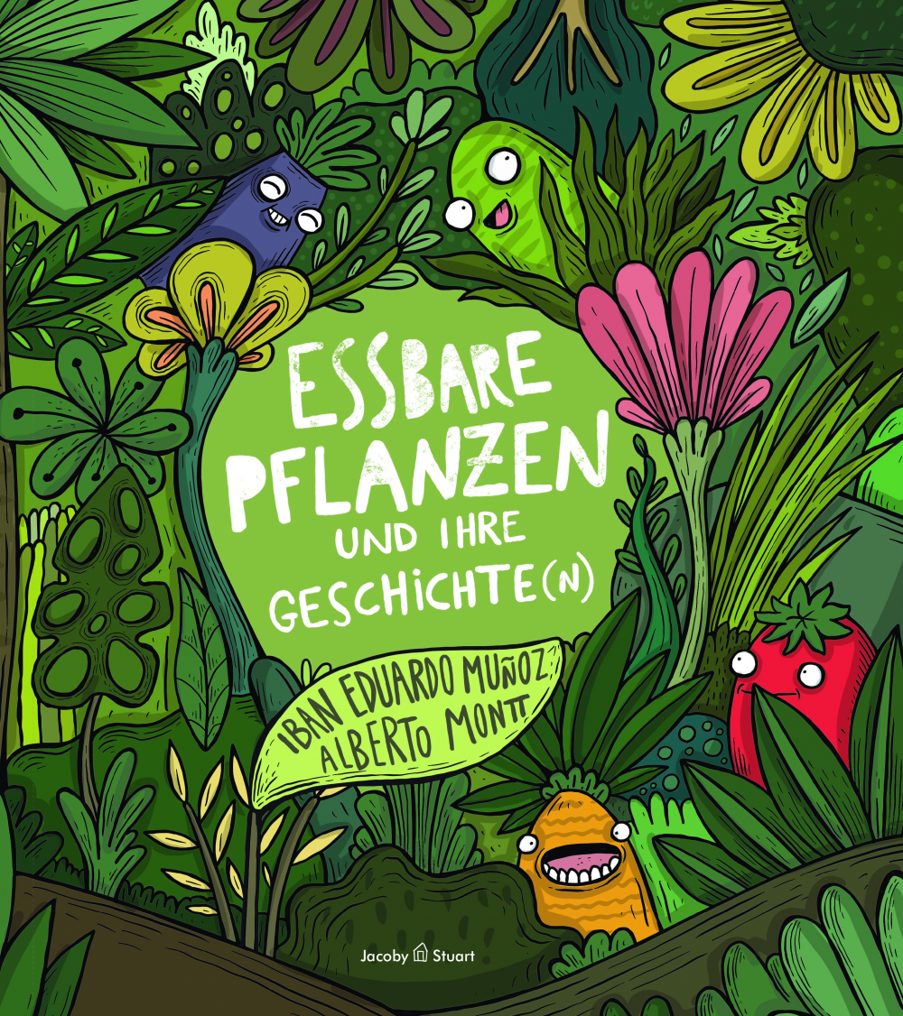 ESSBARE PFLANZEN UND IHRE GESCHICHTE(N) ESSBARE PFLANZEN UND IHRE GESCHICHTE(N)