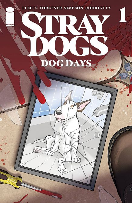 STRAY DOGS DOG DAYS #1 STRAY DOGS DOG DAYS #1