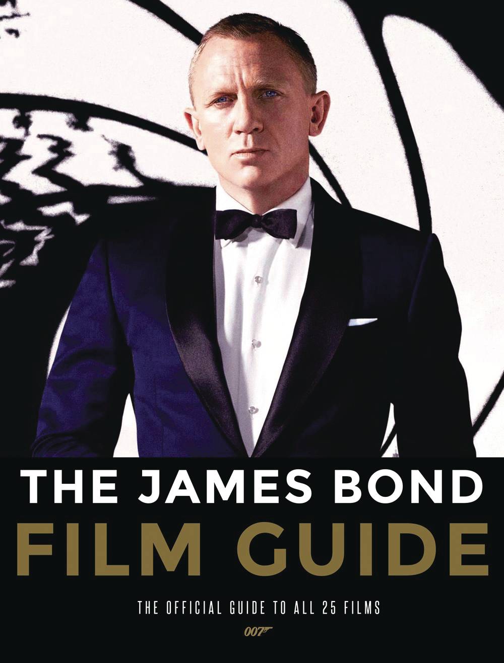 JAMES BOND FILM GUIDE OFF GT ALL 25 007 FILMS HC