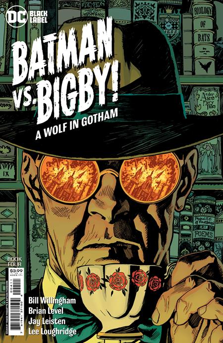 BATMAN VS BIGBY A WOLF IN GOTHAM #4 BATMAN VS BIGBY A WOLF IN GOTHAM #4