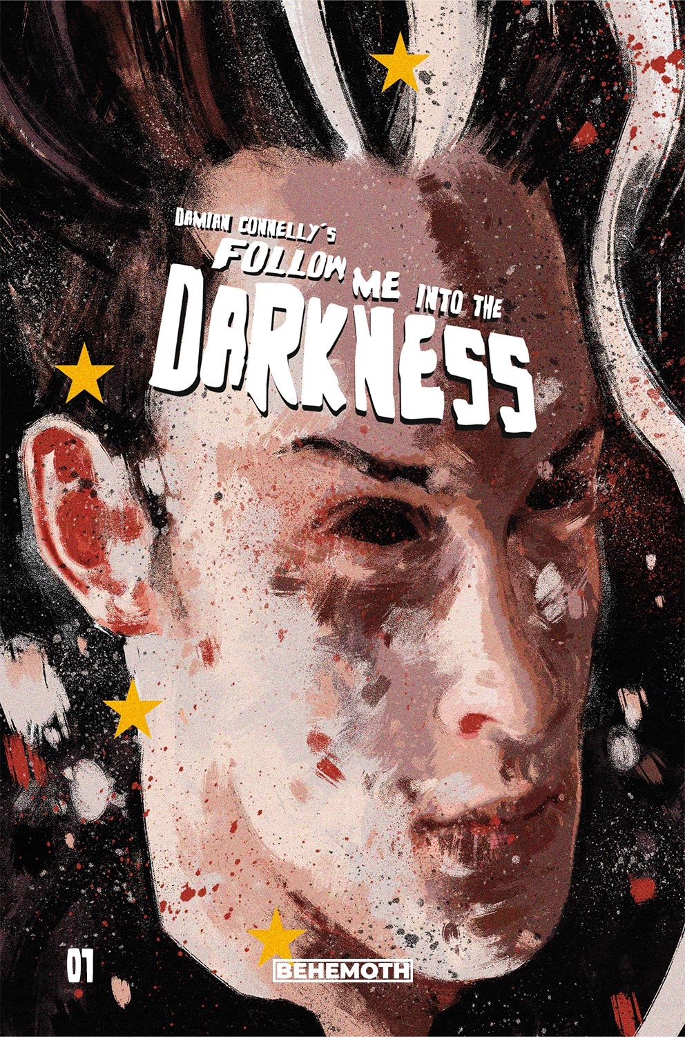 FOLLOW ME INTO THE DARKNESS #1 FOLLOW ME INTO THE DARKNESS #1