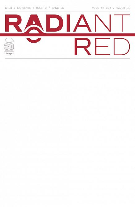 RADIANT RED #1 RADIANT RED #1