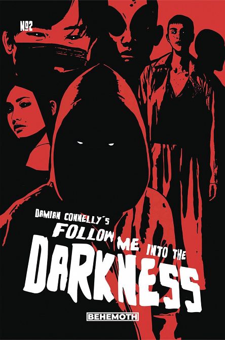 FOLLOW ME INTO THE DARKNESS #2
