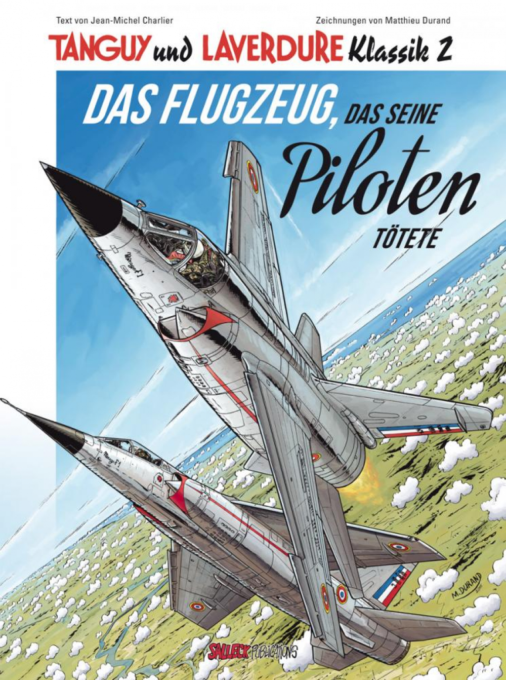 TANGUY UND LAVERDURE KLASSIK #02 TANGUY UND LAVERDURE KLASSIK #02