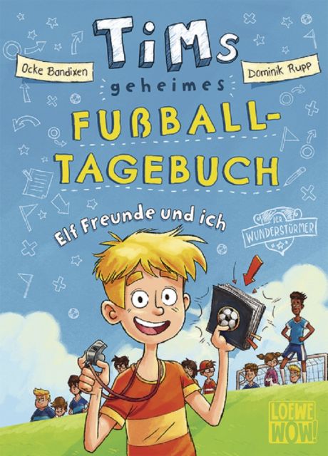 TIMS GEHEIMES FUSSBALL-TAGEBUCH #01