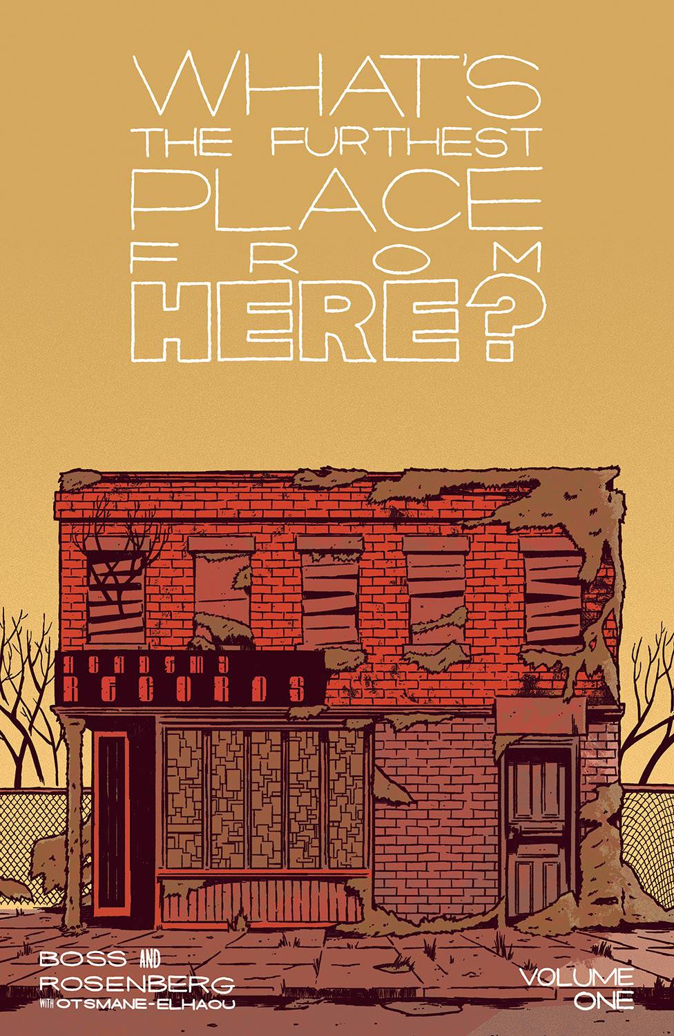 WHATS THE FURTHEST PLACE FROM HERE TP VOL 01 WHATS THE FURTHEST PLACE FROM HERE TP VOL 01