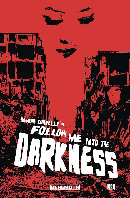 FOLLOW ME INTO THE DARKNESS #4