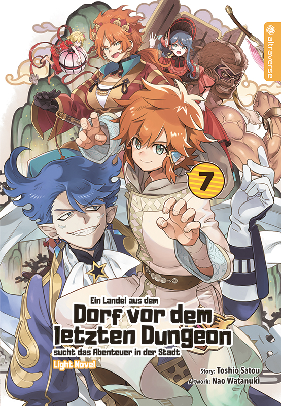EIN LANDEI AUS DEM DORF VOR DEM LETZTEN DUNGEON SUCHT DAS ABENTEUER IN DER STADT LIGHT NOVEL #07