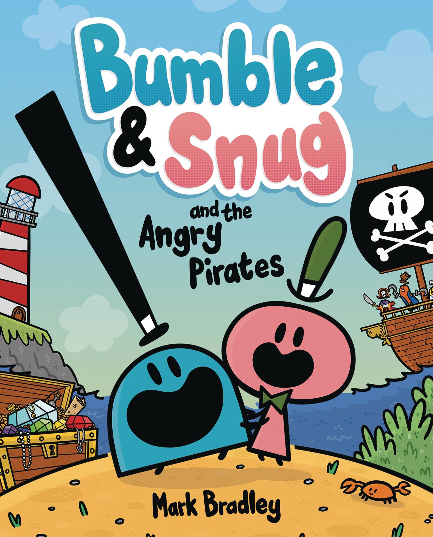 BUMBLE & SNUG AND ANGRY PIRATES HC GN BUMBLE & SNUG AND ANGRY PIRATES HC GN