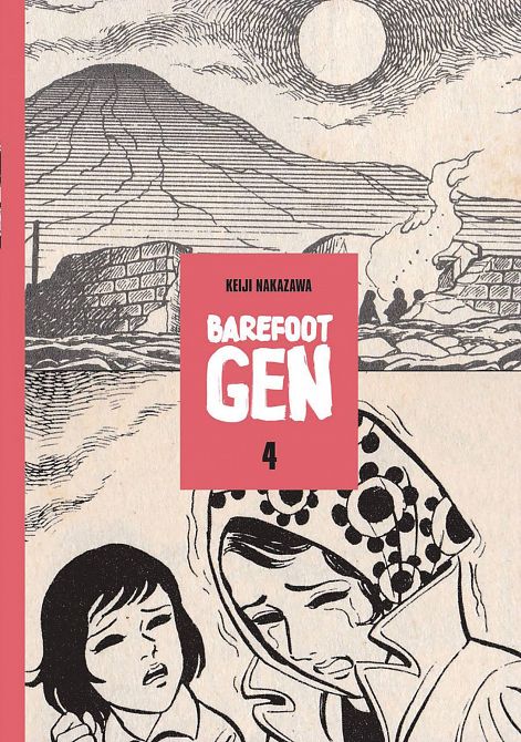 BAREFOOT GEN HC VOL 04 OUT OF THE ASHES