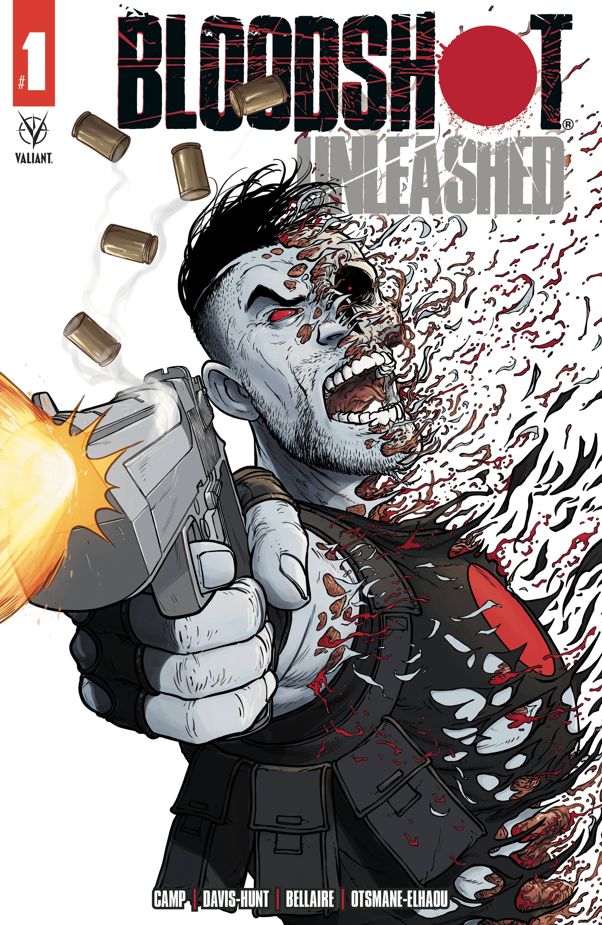 BLOODSHOT UNLEASHED #1 BLOODSHOT UNLEASHED #1