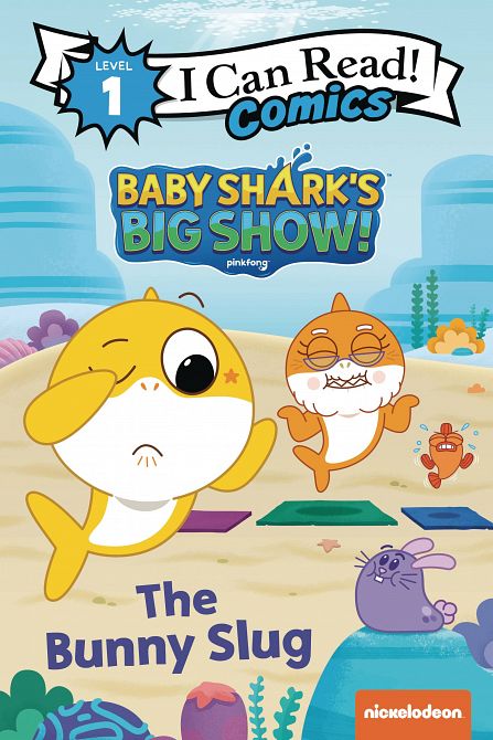 I CAN READ COMICS GN BABY SHARKS BIG SHOW BUNNY SLUG