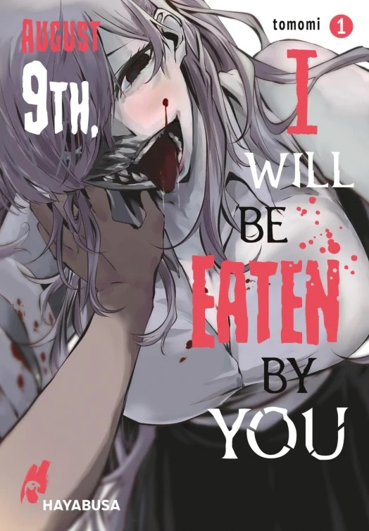 AUGUST 9TH, I WILL BE EATEN BY YOU #01 AUGUST 9TH, I WILL BE EATEN BY YOU #01