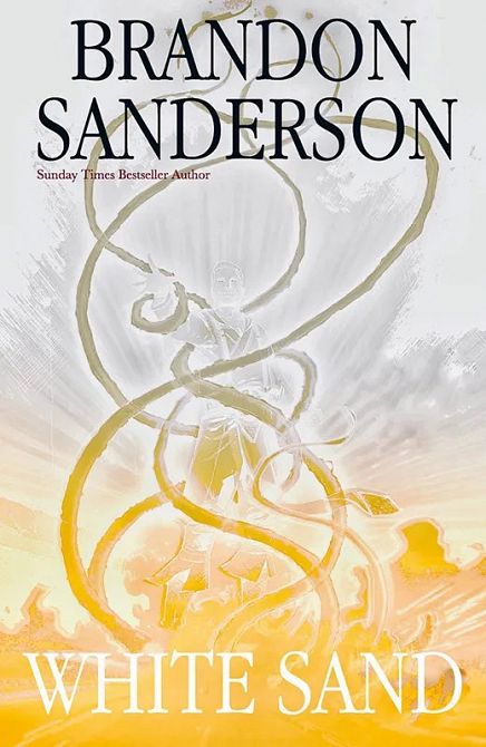 BRANDON SANDERSONS WEISSER SAND (HC) #02