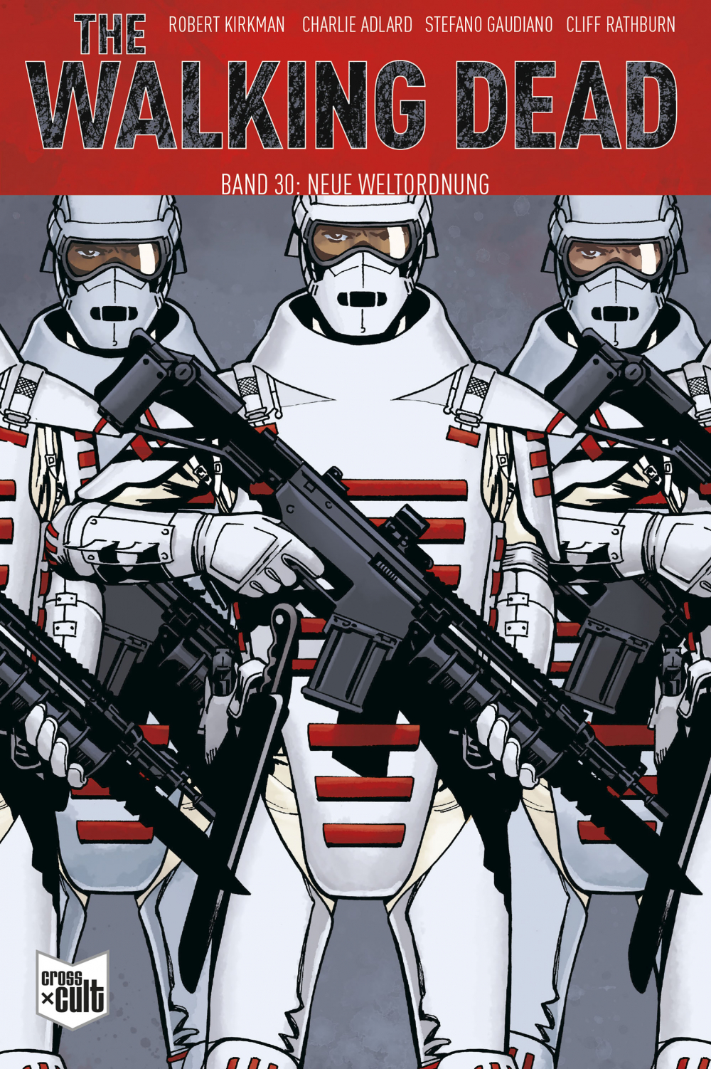 THE WALKING DEAD - SOFTCOVER #30 THE WALKING DEAD - SOFTCOVER #30