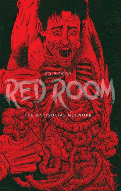 RED ROOM: THE ANTISOCIAL NETWORK
