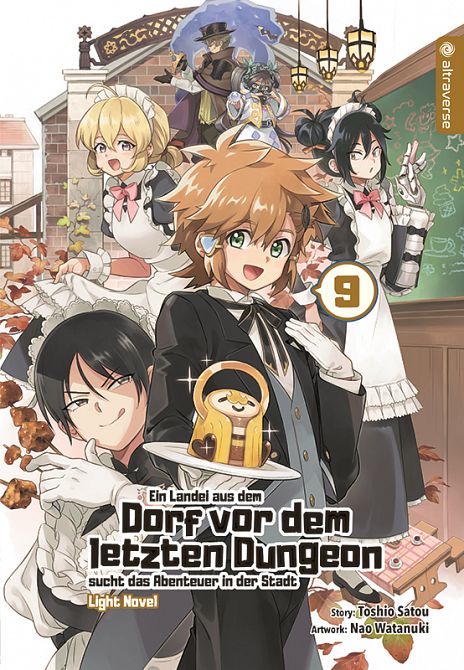 EIN LANDEI AUS DEM DORF VOR DEM LETZTEN DUNGEON SUCHT DAS ABENTEUER IN DER STADT LIGHT NOVEL #09