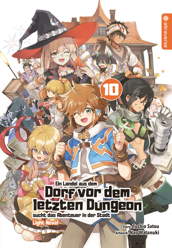 EIN LANDEI AUS DEM DORF VOR DEM LETZTEN DUNGEON SUCHT DAS ABENTEUER IN DER STADT LIGHT NOVEL #10