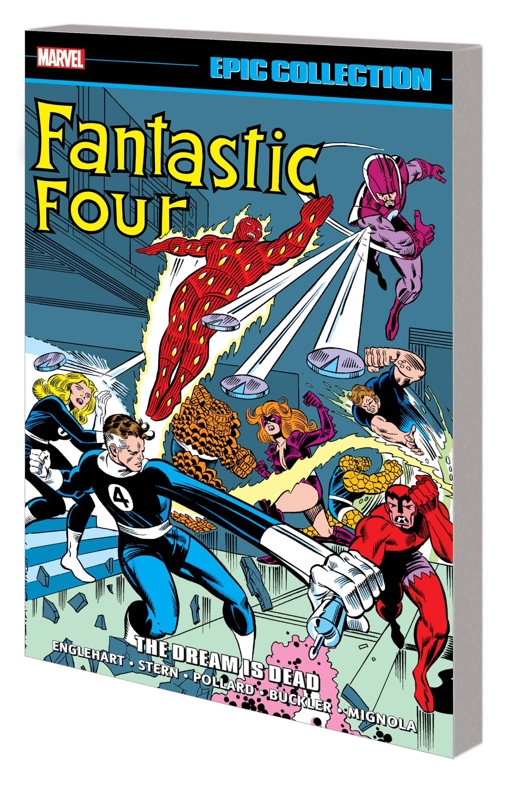 FANTASTIC FOUR EPIC COLLECTION THE DREAM IS DEAD TP FANTASTIC FOUR EPIC COLLECTION THE DREAM IS DEAD TP