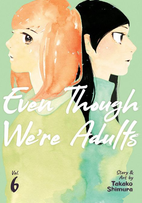 EVEN THOUGH WERE ADULTS GN VOL 06