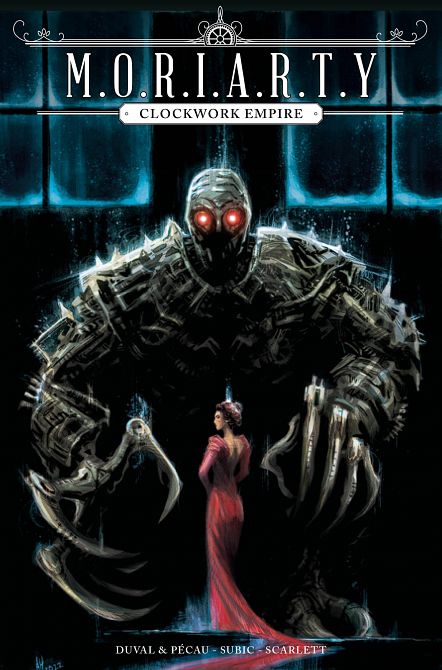 MORIARTY CLOCKWORK EMPIRE #3 MORIARTY CLOCKWORK EMPIRE #3