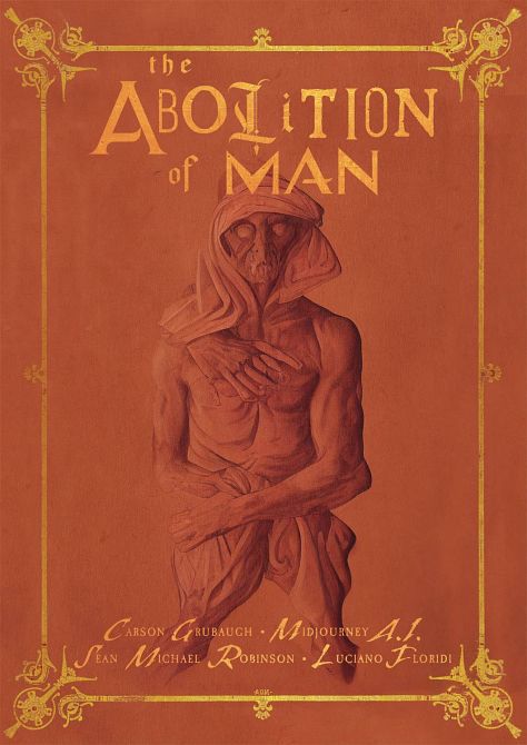 ABOLITION OF MAN DELUXE EDITION HC
